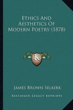Ethics and Aesthetics of Modern Poetry (1878)