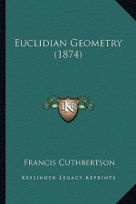 Euclidian Geometry (1874)