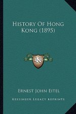 History Of Hong Kong (1895)