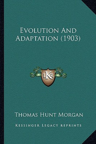Evolution and Adaptation (1903)