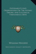 Experiments and Observations on the Atomic Theory, and Electrical Phenomena (1814)