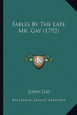 Fables by the Late Mr. Gay (1792)