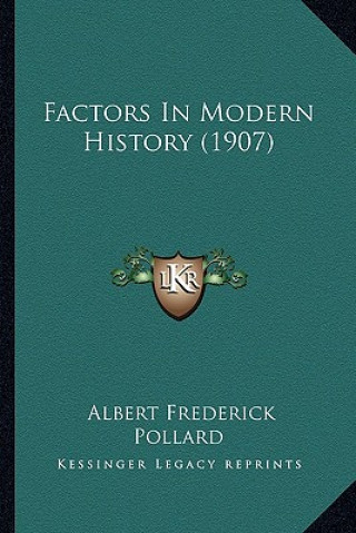 Factors In Modern History (1907)