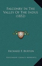 Falconry in the Valley of the Indus (1852)