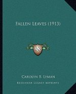 Fallen Leaves (1913)