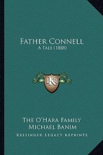 Father Connell: A Tale (1888)