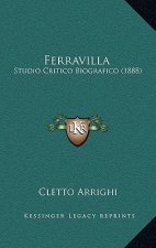 Ferravilla: Studio Critico Biografico (1888)