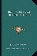 First Families of the Sierras (1876)