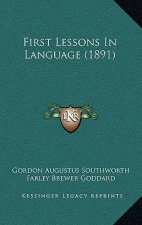 First Lessons in Language (1891)