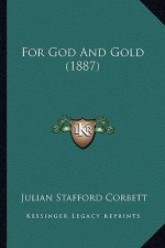 For God and Gold (1887)