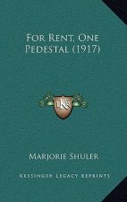 For Rent, One Pedestal (1917)