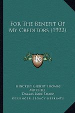 For the Benefit of My Creditors (1922)