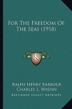 For the Freedom of the Seas (1918)