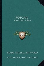 Foscari: A Tragedy (1826)