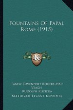 Fountains of Papal Rome (1915)