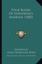 Four Books of Xenophon's Anabasis (1885)