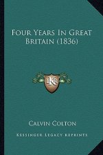 Four Years in Great Britain (1836)