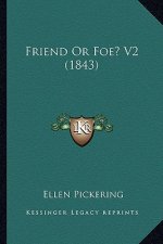 Friend or Foe? V2 (1843)
