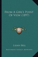 From a Girl's Point of View (1897)