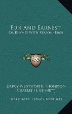 Fun and Earnest: Or Rhymes with Reason (1865)