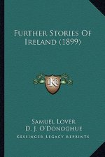 Further Stories Of Ireland (1899)