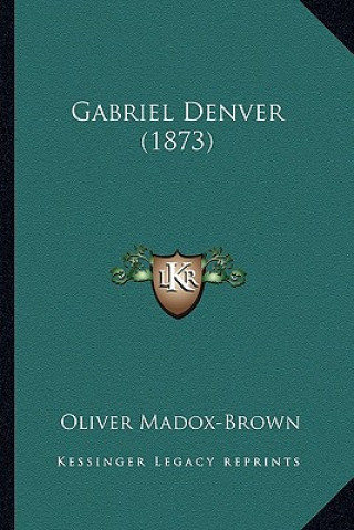 Gabriel Denver (1873)