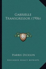Gabrielle Transgressor (1906)