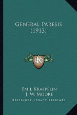 General Paresis (1913)