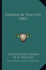 German by Practice (1882)