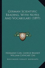 German Scientific Reading, with Notes and Vocabulary (1897)