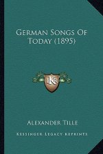 German Songs of Today (1895)