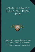Germany, France, Russia, and Islam (1915)