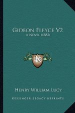 Gideon Fleyce V2: A Novel (1883)