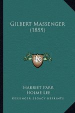 Gilbert Massenger (1855)