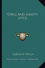 Girls and Gayety (1913)