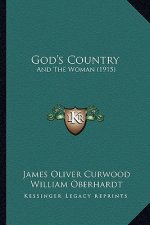 God's Country: And the Woman (1915)