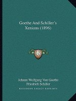 Goethe and Schiller's Xenions (1896)