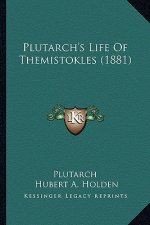 Plutarch's Life of Themistokles (1881)