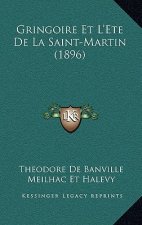 Gringoire Et L'Ete de La Saint-Martin (1896)