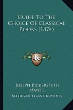 Guide to the Choice of Classical Books (1874)