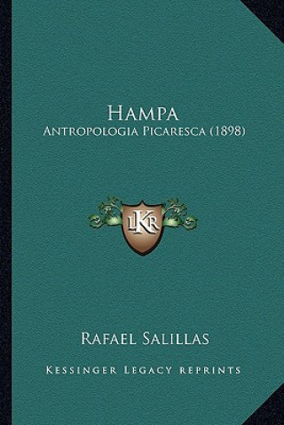 Hampa: Antropologia Picaresca (1898)