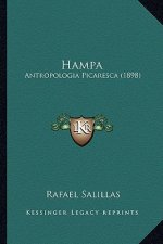 Hampa: Antropologia Picaresca (1898)