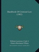 Handbook of Criminal Law (1902)
