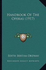 Handbook of the Operas (1917)