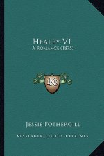 Healey V1: A Romance (1875)