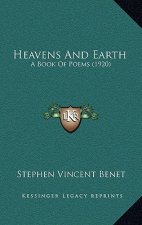 Heavens and Earth: A Book of Poems (1920)
