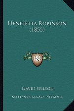 Henrietta Robinson (1855)