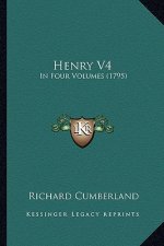 Henry V4: In Four Volumes (1795)