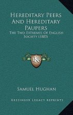 Hereditary Peers and Hereditary Paupers: The Two Extremes of English Society (1885)