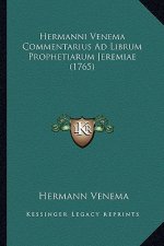 Hermanni Venema Commentarius Ad Librum Prophetiarum Jeremiae (1765)